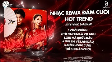 NHẠC ĐÁM CƯỚI REMIX 2025 HAY NHẤT - Cưới Chính x Ước Muốn Lớn Nhất Cuộc Đời Anh Remix TikTok