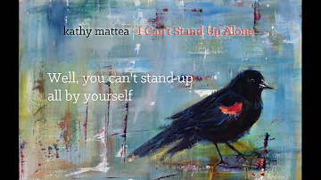 Kathy Mattea "I Can't Stand Up Alone"