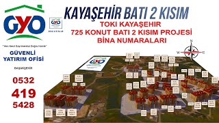 KAYAŞEHİR BATI2 KISIM BİNA BİLGİLERİ