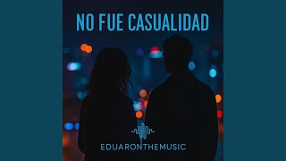 No Fue Casualidad