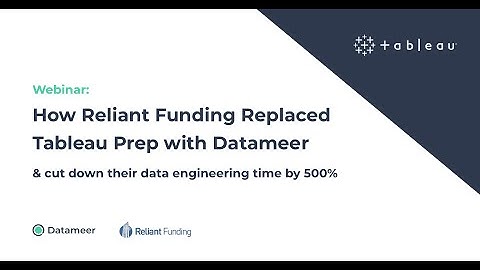 Datameer: Replacing Tableau Prep with Datameer to cut down data engineering time by 500%