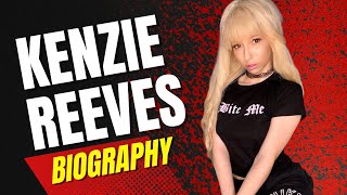 Kenzie Reeves Biography | Kenzie Reeves Hot Video | Kenzie Reeves Tiktok