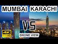 Mumbai vs Karachi Drone View Comparison 4K Ultra HD 2020