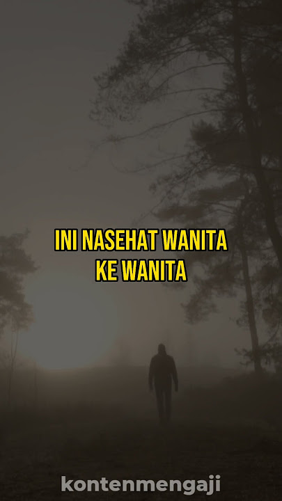 Nasehat Dari Wanita Ke Wanita - Ustadz Muhammad Nuzul Dzikri