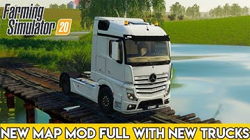 FS 20 New Map Mod full with New trucks mod.