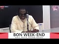 BON WEEKEND - PR : DJ KALS - INVITE: ASSANE NDIAYE - 11 OCTOBRE 2025
