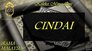 CINDAI ( #ORIGINALMUSIC ) - KOLEKSI MINUS ONE IRAMA MALAYSIA