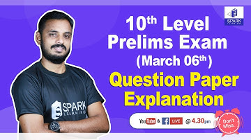 10th Level Prelims Question Paper Explanation | Live Session | Spark Learnings |