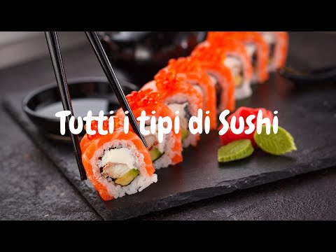 Video: Sushi E Panini: Le Principali Varietà