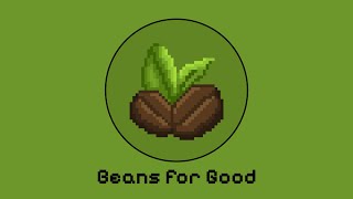 Beans For Good - Codebrew 2024 Submission