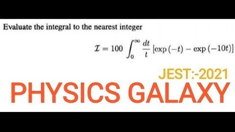JEST-2021 SOLUTION||SERIES-08||MATH PHYSICS (NAT)【PHYSICS GALAXY】