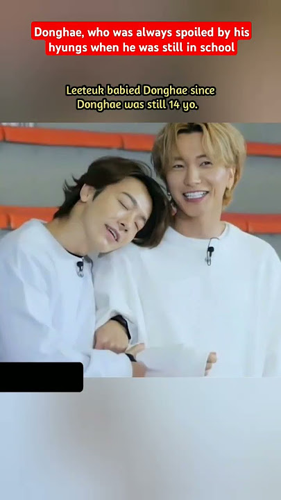 Donghae, who was always spoiled by his hyungs when he was still in school