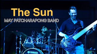 “ The Sun “ MAY PATCHARAPONG BAND \& JACK THAMMARAT Live At  BSRU