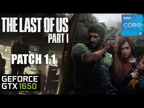 The Last of Us Part I, GTX 1650