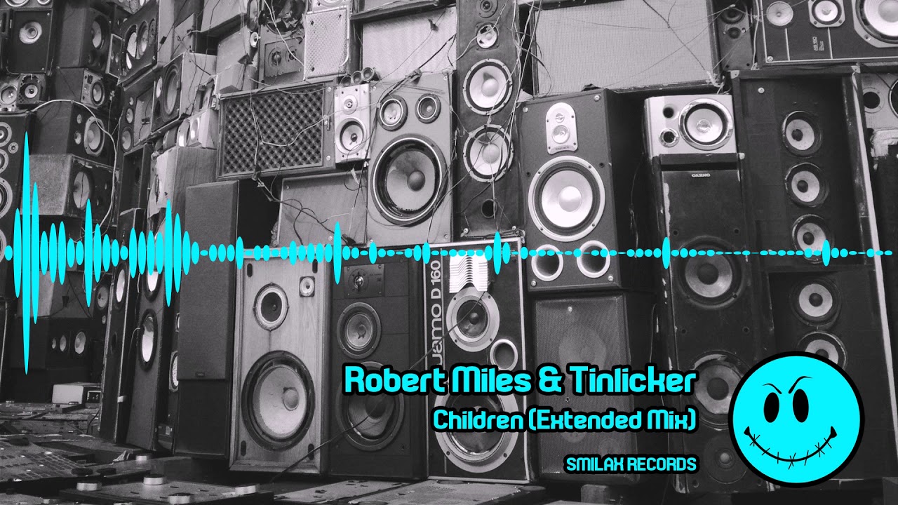 Robert Miles & Tinlicker - Children (Extended Mix)