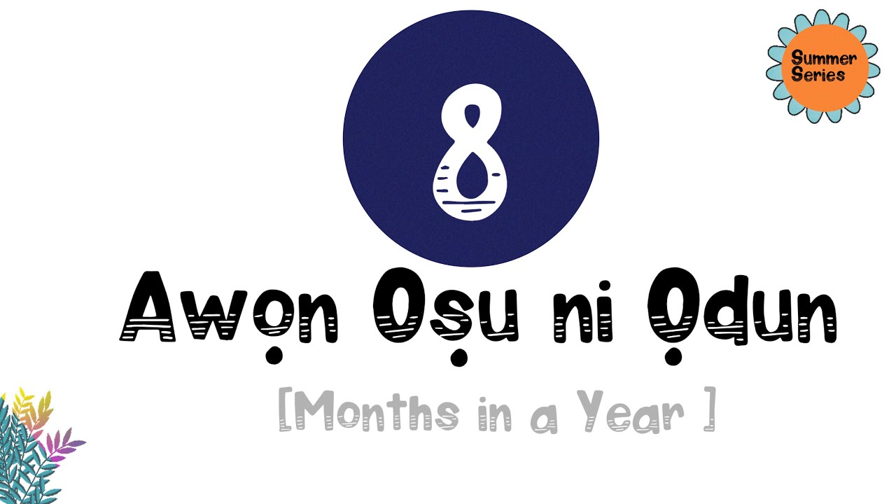 Yoruba Summer Series 8 Months In Yoruba Learning YouTube yoruba-summer-series-8-months-in-yoruba-learning-youtube