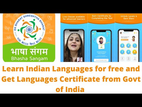 Bhasha Sangam app- MyGov Indian Languages | Learn 22 Indian Languages and Get Languages Certificate