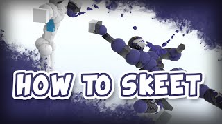 How To SKEET In TORIBASH Guide