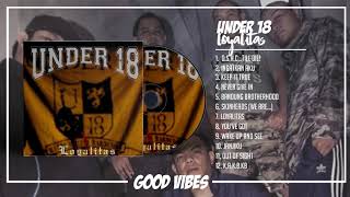 UNDER 18 - LOYALITAS (2007) [FULL ALBUM]