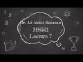 MS521 Final Lecture 7 (24-05-2022)