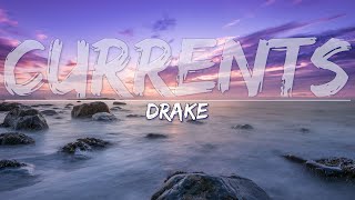 Drake - Currents (Clean) (Lyrics) - Audio at 192khz, 4k Video