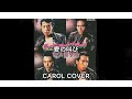 愛の叫び  CAROL (COVER)
