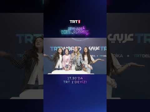 Saatler Kuruldu Mu 17 30 Da TRT1 Ekranlarındayız Kodadıkırlangıç