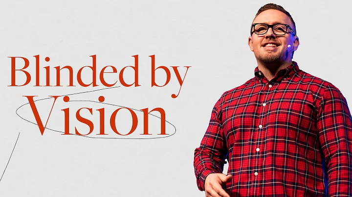 Blinded By Vision - Finding Favor - Pastor Michael...