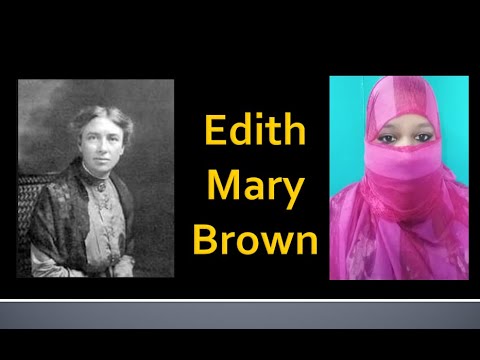 Edith Mary Brown- ఎడిత్ మేరీ  బ్రౌన్.