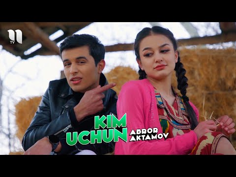 Abror Aktamov — Kim uchun (Official Music Video)