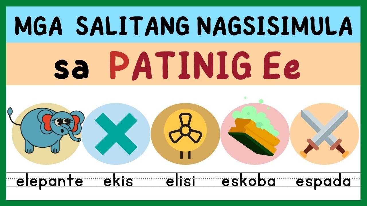 Mga Salitang Nagsisimula Sa Patinig Ee Youtube