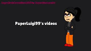 My Rants #57: PaperLuigi99's videos.