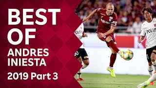 【Best of ANDRES INIESTA】アンドレス イニエスタ［2019 Part3］