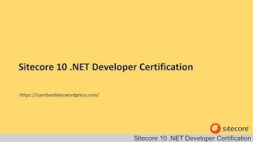 Sitecore 10 .NET Developer Certification