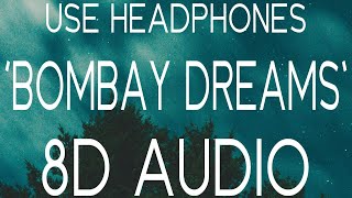 KSHMR & Lost Stories feat. Kavita Seth - Bombay Dreams (8D AUDIO) 🎧