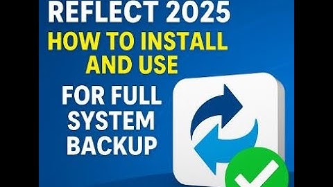 "Macrium Reflect 2025: How to Install and Use for Full System Backup"