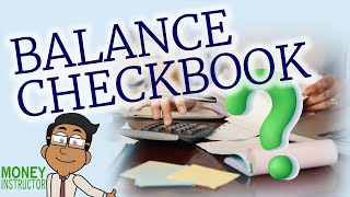 How to Balance a Checkbook | Step-by-Step Guide | Money Instructor