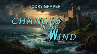 Changes In The Wind | Epic and Cinematic Music - Cory Graper Original Soundtracks &amp; Scores