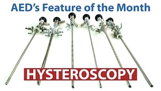 Feature of the Month: Hysteroscopy | Advanced Endoscopy Devices