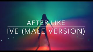 Download Lagu IVE - After LIKE (male version) MP3