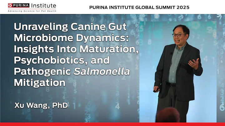 Unraveling Canine Gut Microbiome Dynamics: Insights - Xu Wang, PhD