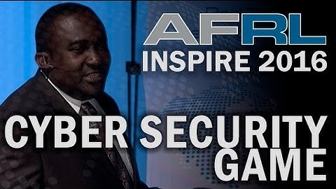 Cyber Security Game | Charles Kamhoua | AFRL Inspire 2016