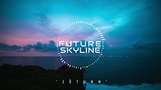 Future Skyline - Jotunn | Stirring | New Age Chill Music 2024 (Global) #newagechillmusic2024 #chill