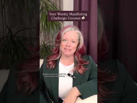 Your Weekly Manifesting Challenge: "Coconut"