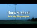 Astrid S - Hurts So Good | Lirik dan Terjemahan Indonesia