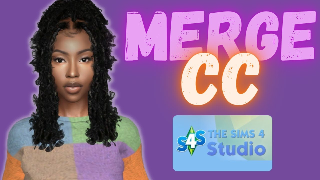 HOW TO MAKE SIMS 4 RUN FASTER MERGE YOUR CC YouTube