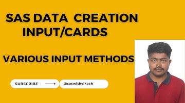 SAS Data Creation|| SAS Input methods
