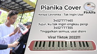 Not Angka Pianika - Keisya Levronka - Tak Ingin Usai ( Viral Tiktok 2022!!!)