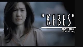 KEBES Video Music Official  Ruri Res