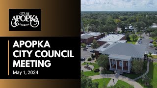 Apopka City Council Meeting May 1, 2024